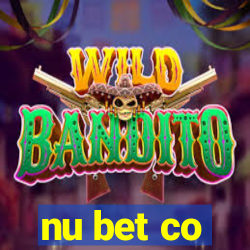 nu bet co